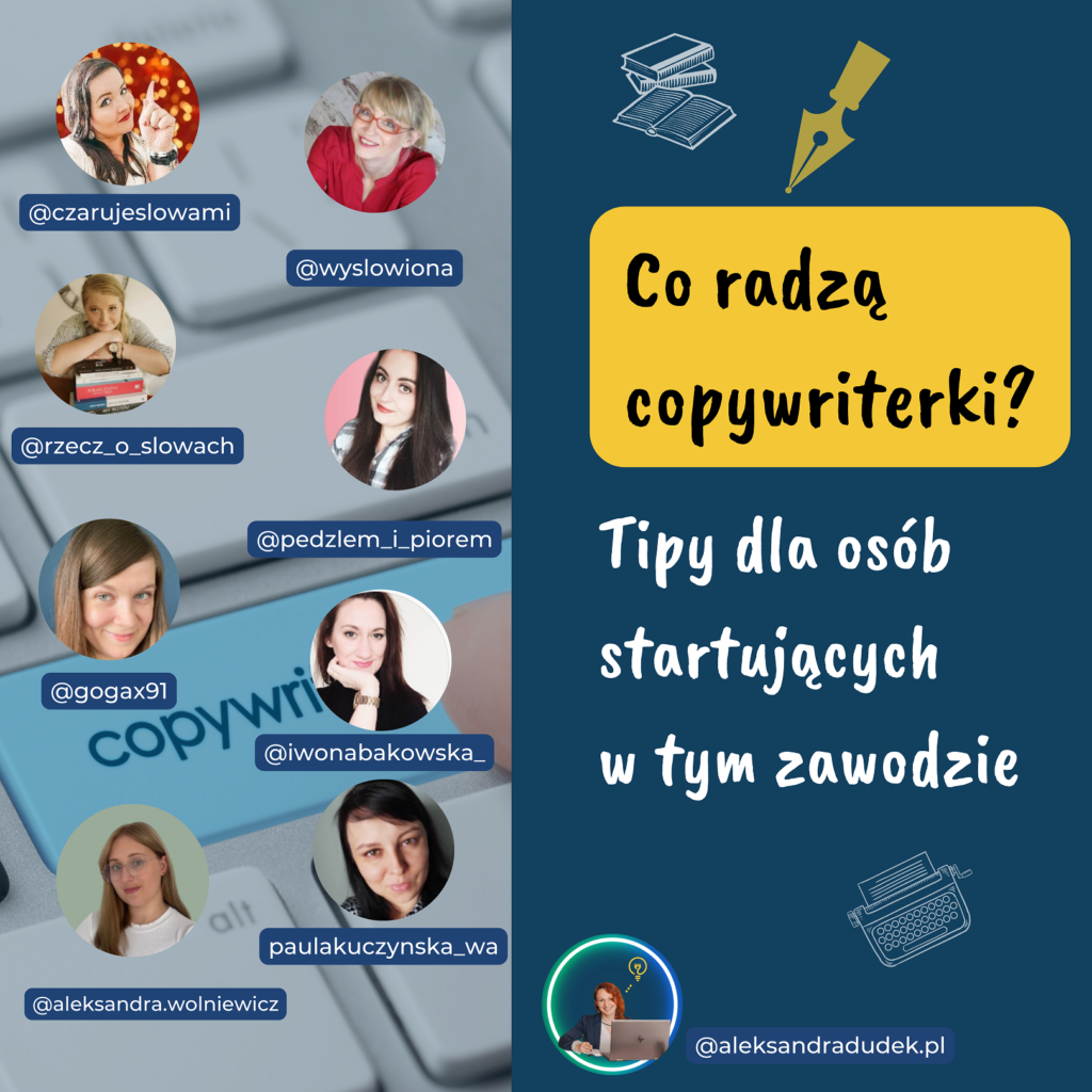 Jak zaczynać w zawodzie copywritera? Co radzą doświadczone copywriterki?